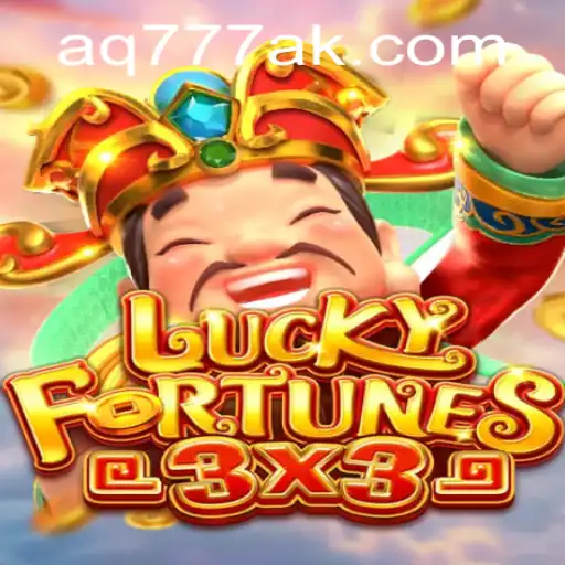 Descubra o Fascinante Mundo de LUCKYFORTUNES3x3 com AQ777.COM