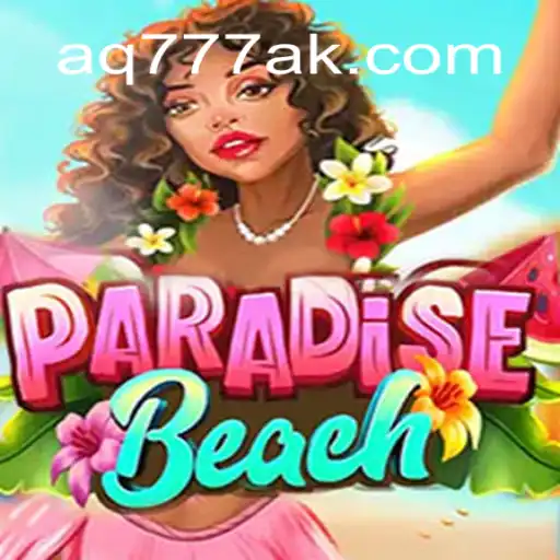 ParadiseBeach: Um Mergulho no Mundo do Jogo AQ777.COM